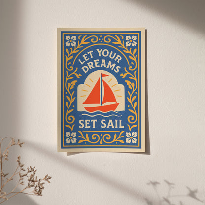 Let Your Dreams Set Sail Poster – Blue Travel Wall Art