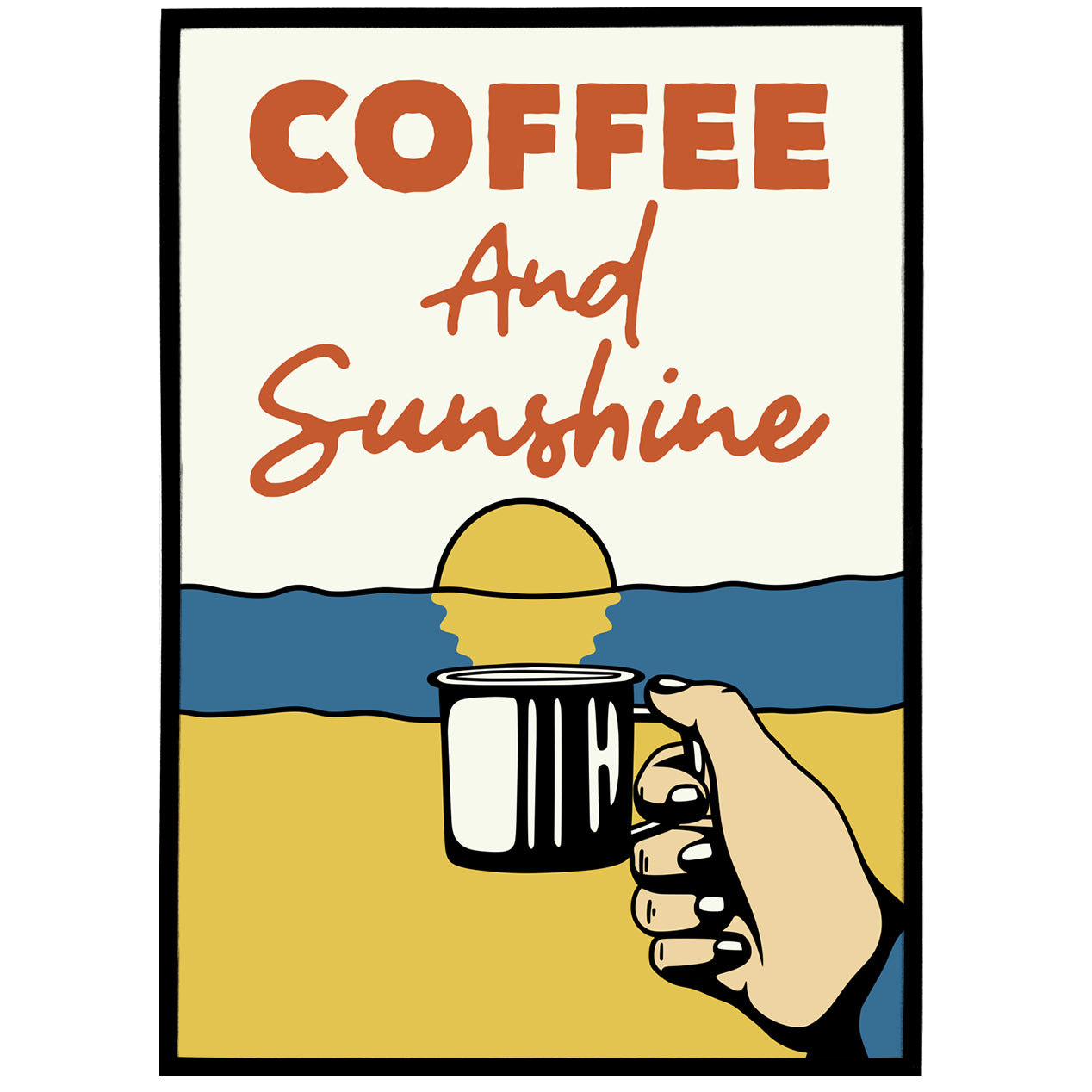 Coffee & Sunshine Poster