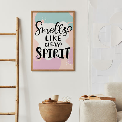 Smells like clean spirit - laundry room poster