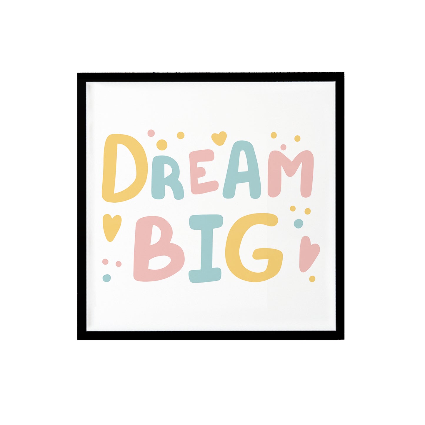 Dream Big Print