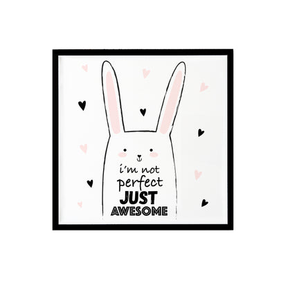 I'm Not Perfect Just Awesome Print