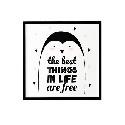 The Best Things In Life Are Free Print