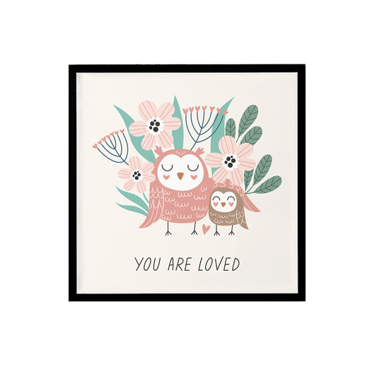 You Are Loved Print