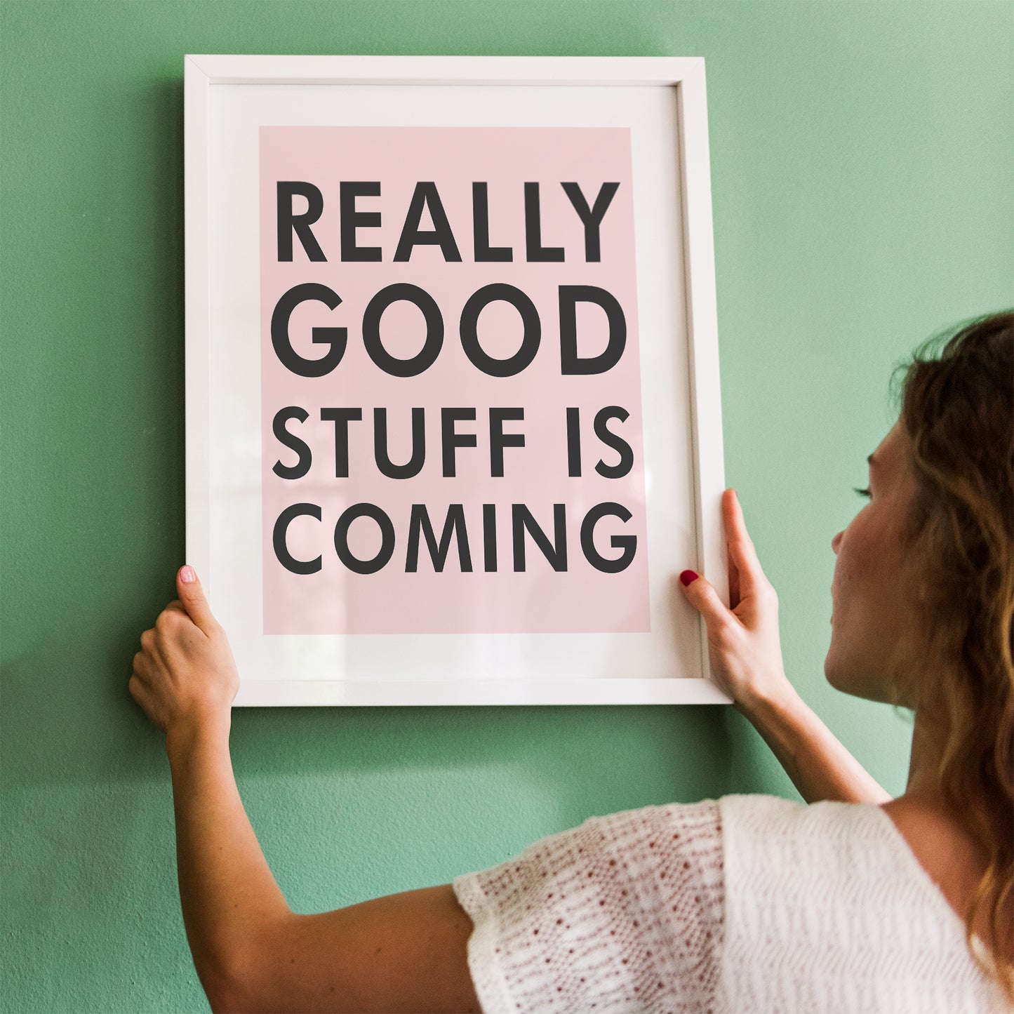 Good Stuff Is Coming Poster