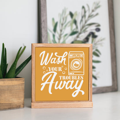 Wash Your Troubles Away Print