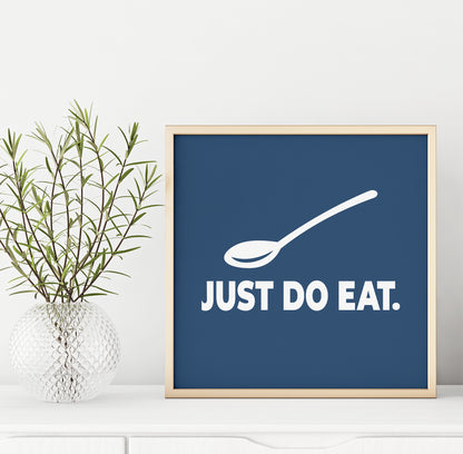 Just Do Eat Kitchen Square Print
