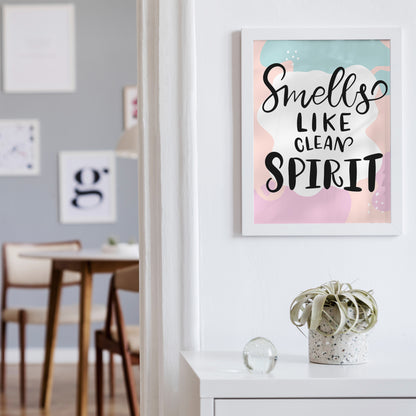 Smells like clean spirit - laundry room poster