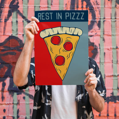 Rest in Pizzz Poster