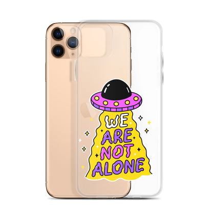 WE ARE NOT ALONE - funny ufo iPhone Case