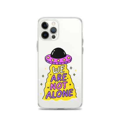 WE ARE NOT ALONE - funny ufo iPhone Case