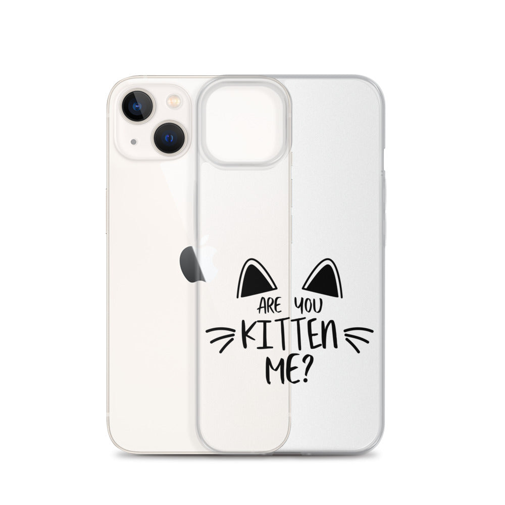 Are You Kitten Me? iPhone Case