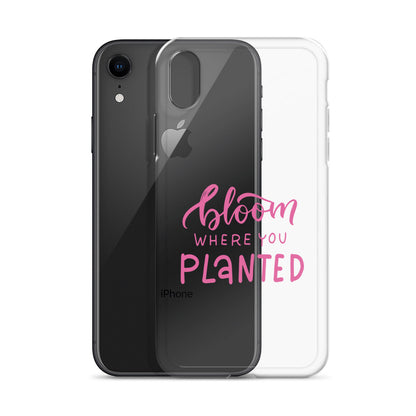 Bloom Where You Planted iPhone Case