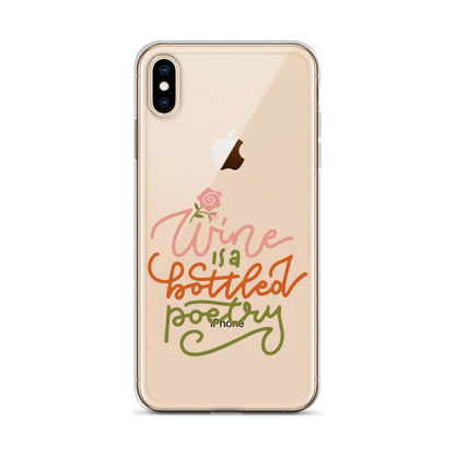 Wine Is A Bottled Poetry iPhone Case