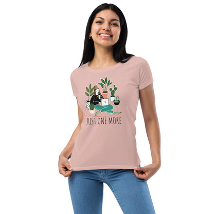 Just One More Plant Desert Pink Fitted T-Shirt